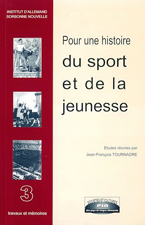 Téléchargez le livre :  Pour une histoire du sport et de la jeunesse