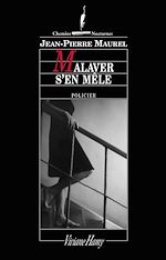 Télécharger le livre :  Malaver s'en mêle