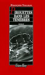 Télécharger le livre :  Pirouettes dans les ténèbres