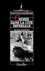 Télécharger le livre :  Crimes dans la cité impériale