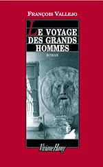 Télécharger le livre :  Le Voyage des grands hommes