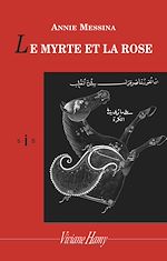 Télécharger le livre :  Le Myrte et la rose (ne)