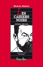 Télécharger le livre :  Les Cahiers noirs, journal 1905-1922