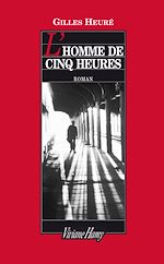 Télécharger le livre :  L'Homme de cinq heures