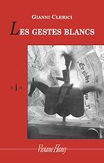 Télécharger le livre :  Les Gestes blancs