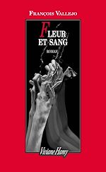Télécharger le livre :  Fleur et sang