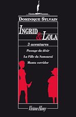 Télécharger le livre :  3 aventures en 1 : Ingrid et Lola