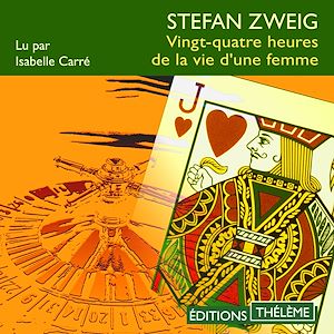 Téléchargez le livre :  Vingt-quatre heures de la vie d'une femme