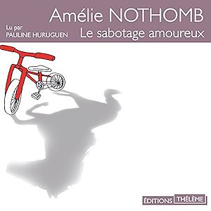 Téléchargez le livre :  Le sabotage amoureux