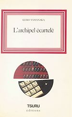 Télécharger le livre :  L'Archipel écartelé