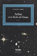 Télécharger le livre :  Arthur ou La flèche du temps
