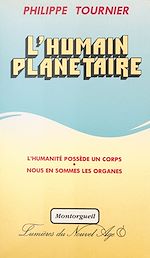 Télécharger le livre :  L'Humain planétaire
