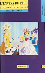 Télécharger le livre :  L'envers du réel ou L'inconscient et les signes