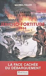 Télécharger le livre :  Jéricho-Fortitude 1944 : en quête de vérité