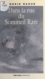 Télécharger le livre :  Dans la rue du Sommeil Rare
