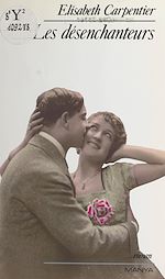 Télécharger le livre :  Les désenchanteurs