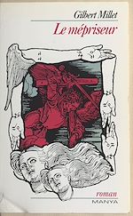 Télécharger le livre :  Le mépriseur