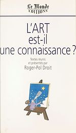 Télécharger le livre :  L'Art est-il une connaissance ?