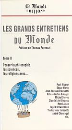 Télécharger le livre :  Les grands entretiens du «Monde» (2). Penser la philosophie, les sciences, les religions