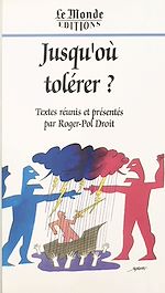 Télécharger le livre :  Jusqu'où tolérer ?