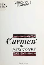 Télécharger le livre :  Carmen de Patagones : récit merveilleux