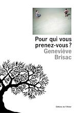 Télécharger le livre :  Pour qui vous prenez-vous ?