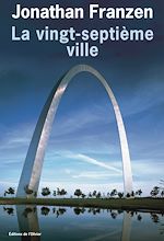 Télécharger le livre :  La Vingt-septième Ville