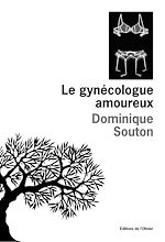 Télécharger le livre :  Le Gynécologue amoureux