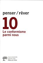 Télécharger le livre :  Penser/rêver n°10 Le Conformisme parmi nous