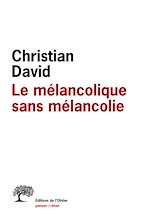 Télécharger le livre :  Le Mélancolique sans mélancolie