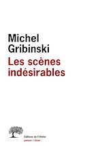 Télécharger le livre :  Les Scènes indésirables