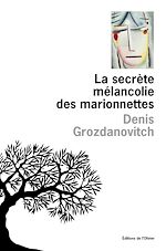 Télécharger le livre :  La secrète mélancolie des marionettes