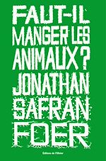 Télécharger le livre :  Faut-il manger les animaux ?