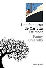 Télécharger le livre :  Une faiblesse de Carlotta Delmont