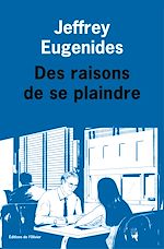 Télécharger le livre :  Des raisons de se plaindre