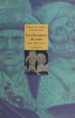 Télécharger le livre :  Torcol le vilain (3) : Les hommes de soie