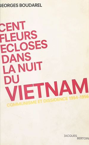 Téléchargez le livre :  Cent fleurs écloses dans la nuit du Vietnam