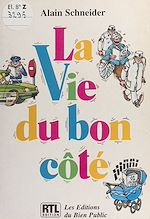 Télécharger le livre :  La vie du bon côté