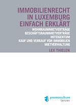 Télécharger le livre :  Immobilienrecht in Luxemburg einfach erklärt