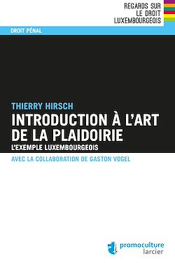 Télécharger le livre :  Introduction à l'art de la plaidoirie