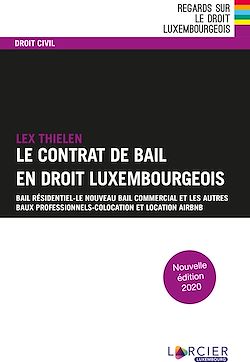 Télécharger le livre :  Le contrat de bail en droit luxembourgeois