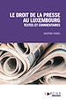 Télécharger le livre :  Le droit de la presse au Luxembourg
