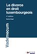 Télécharger le livre :  Le divorce en droit luxembourgeois