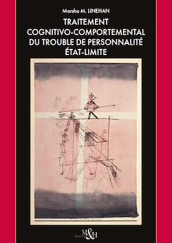Télécharger le livre :  Traitement cognitivocomportemental du trouble de la personnalité état-limite
