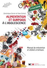 Télécharger le livre :  Alimentation et surpoids à l'adolescence - Manuel de prévention et ateliers pratiques