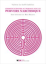 Télécharger le livre :  Comment survivre au mariage avec un pervers narcissique