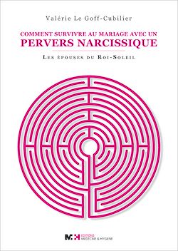 Télécharger le livre :  Comment survivre au mariage avec un pervers narcissique