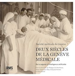 Télécharger le livre :  Deux siècles de la Genève médicale
