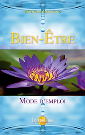 Téléchargez le livre :  Bien-Être - Mode d'emploi
