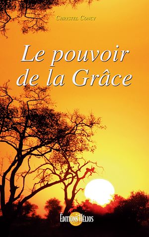 Téléchargez le livre :  Le pouvoir de la Grâce